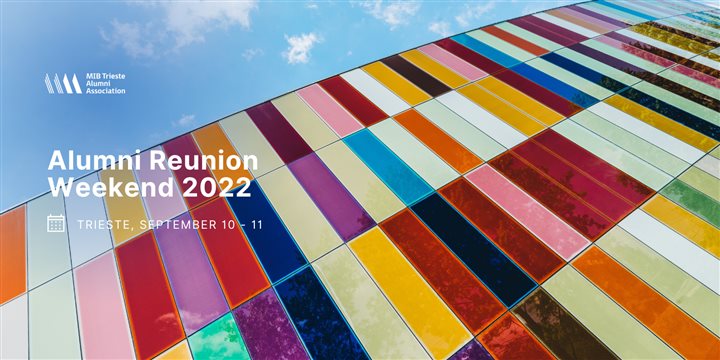 MIB Trieste Alumni: the 2022 Reunion