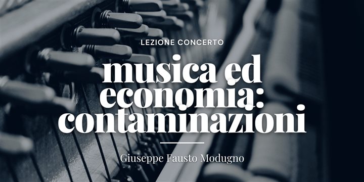 Lezione Concerto: Musica ed Economia