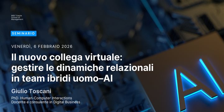 Seminario. Il nuovo collega virtuale: gestire le dinamiche relazionali in team ibridi uomo–AI