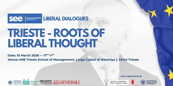 MIB Trieste ospita il primo evento dei "Liberal Dialogues" dell'Osservatorio SEE