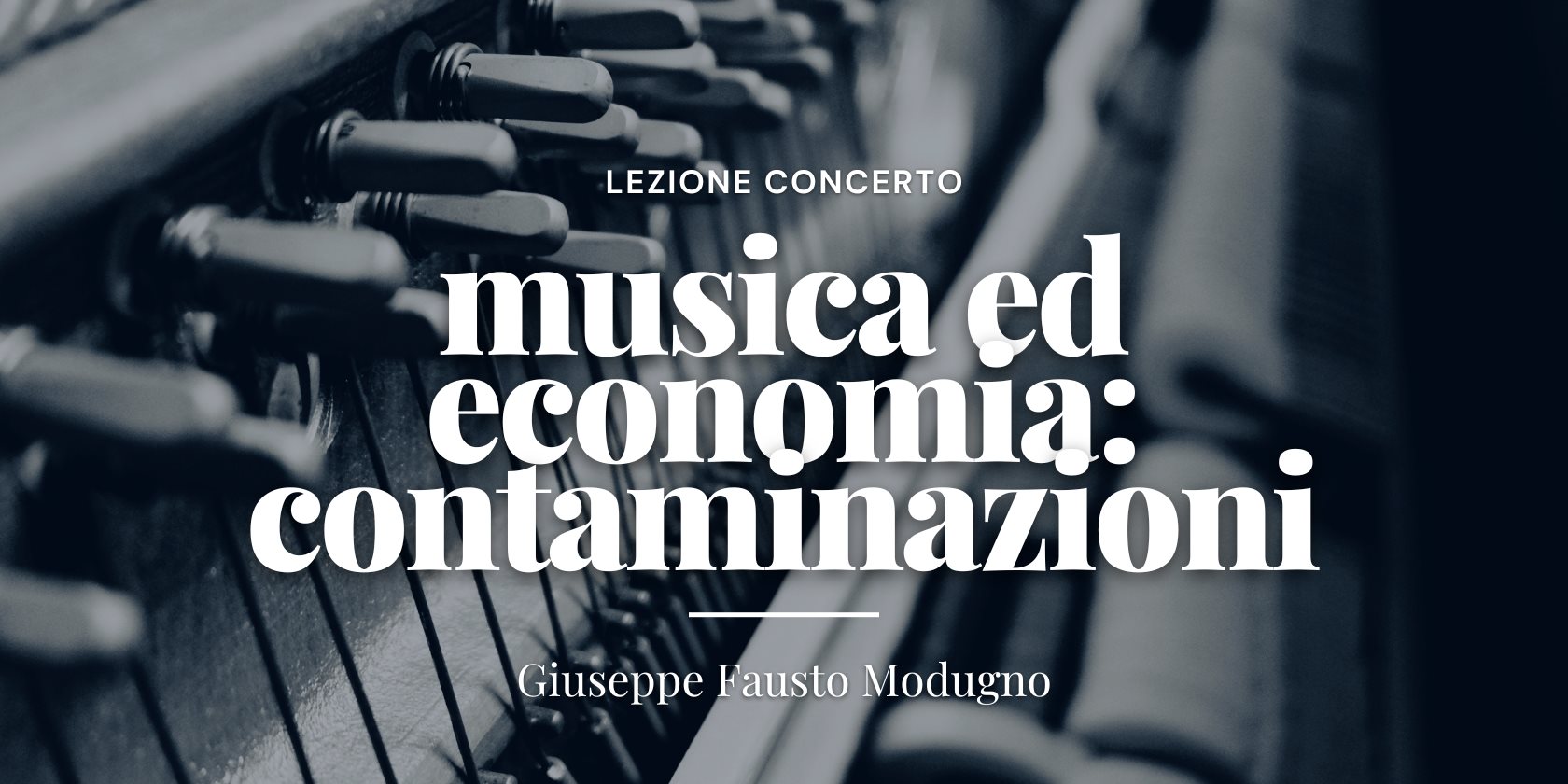 Lezione Concerto: Musica ed Economia